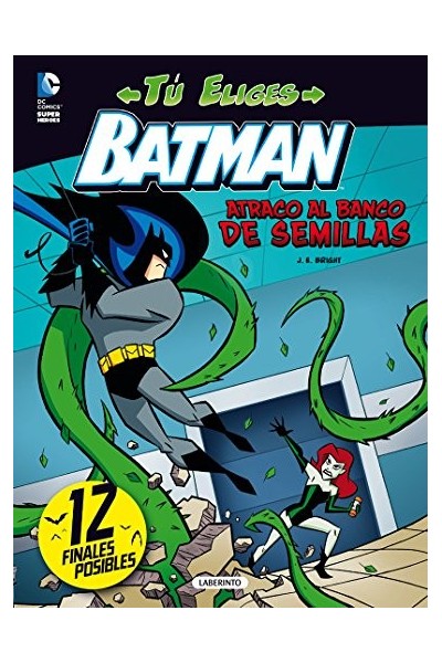 Batman. Atraco al banco de semillas